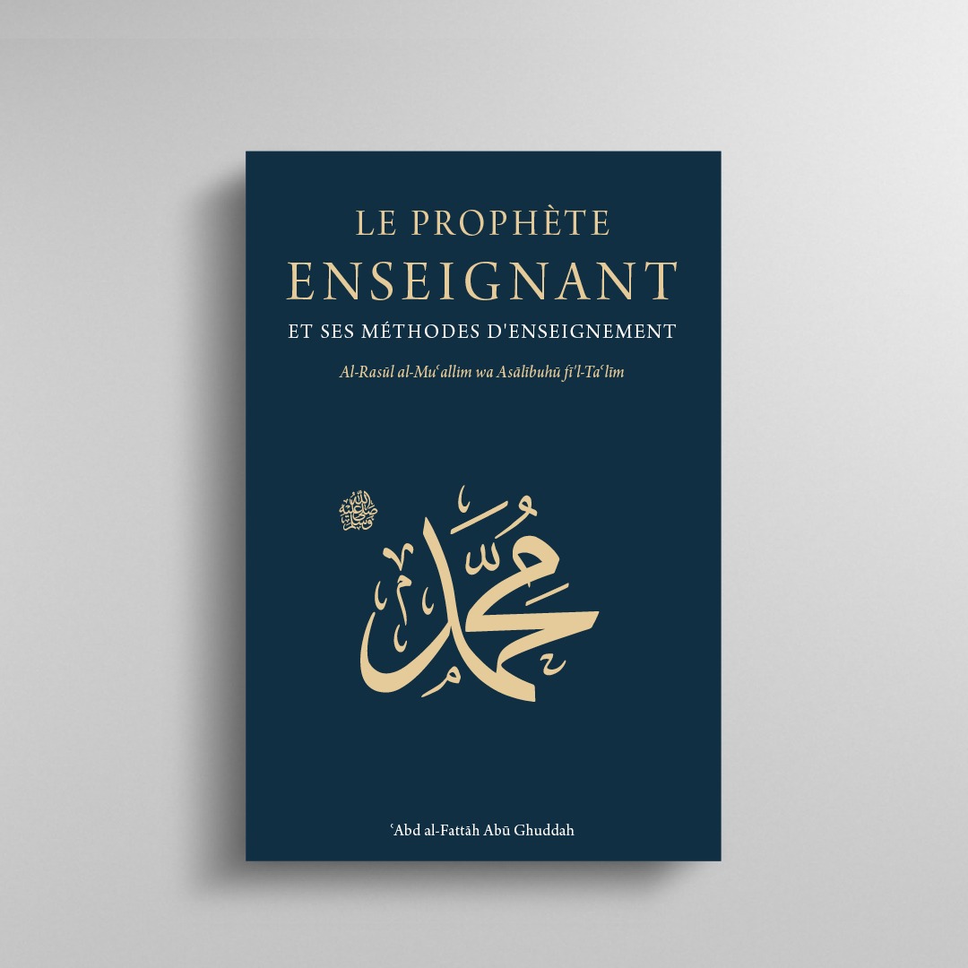 LE PROPHÈTE ENSEIGNANT ET SES MÉTHODES D’ENSEIGNEMENT